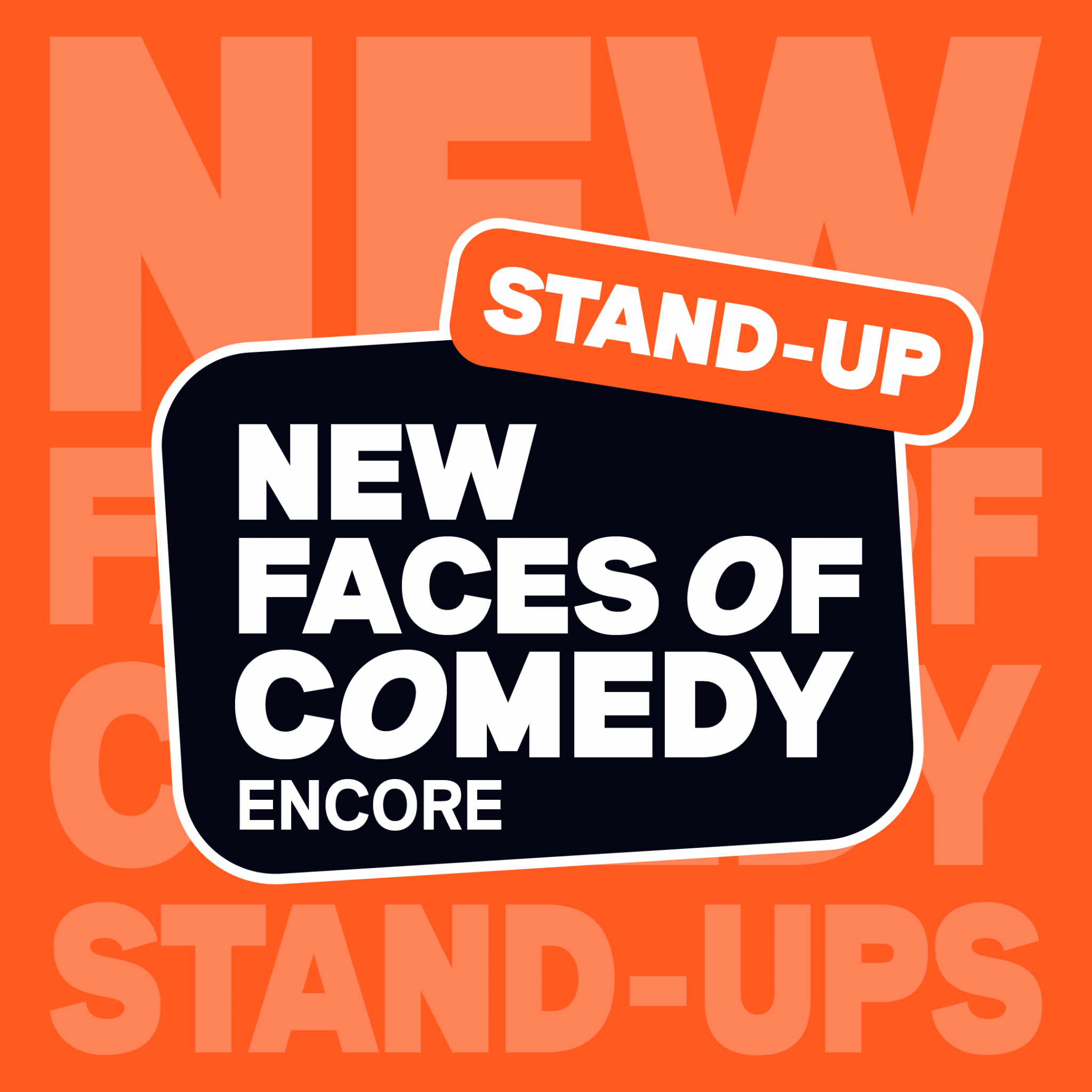 New Faces of Comedy: Stand-up 2 Encore