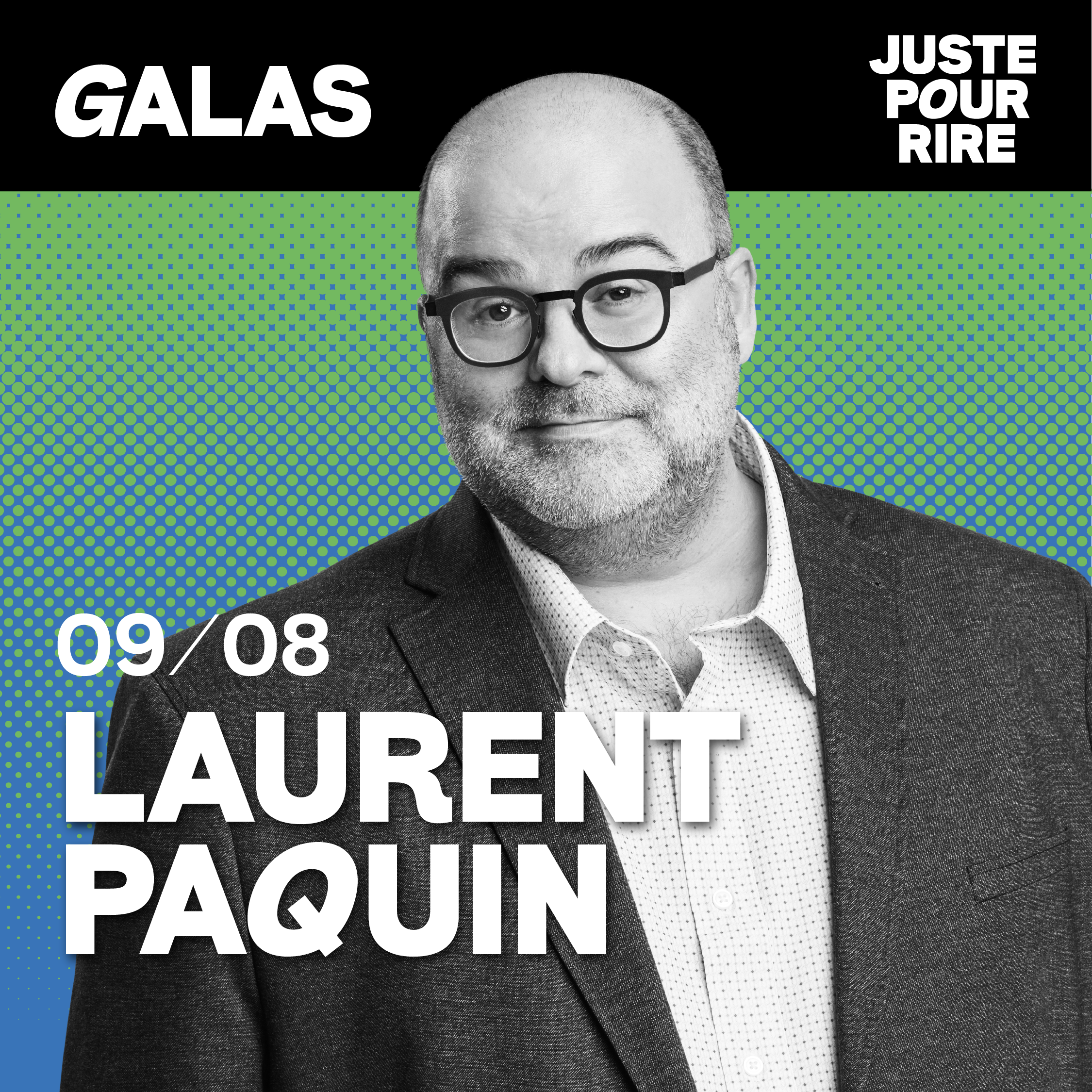 Gala de Laurent Paquin 