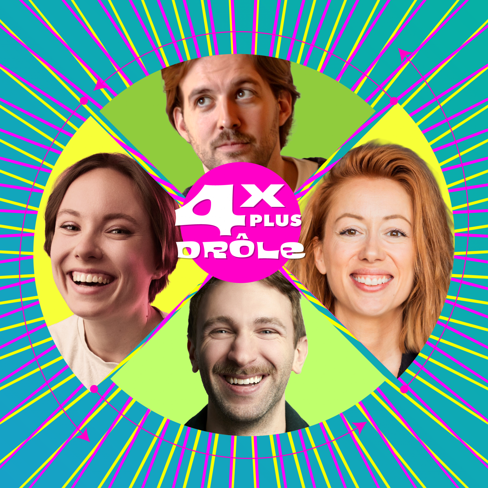 4 X PLUS DRÔLE avec Julie Fortin, Charlot Touzel, Anthony Courcy et Alice Conard