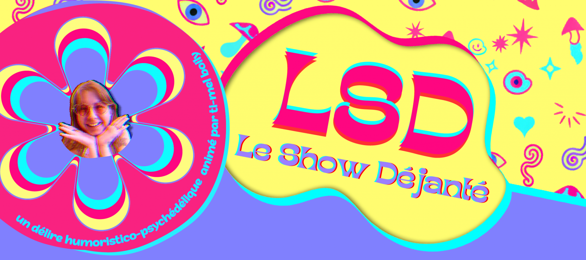 Le Show Déjanté