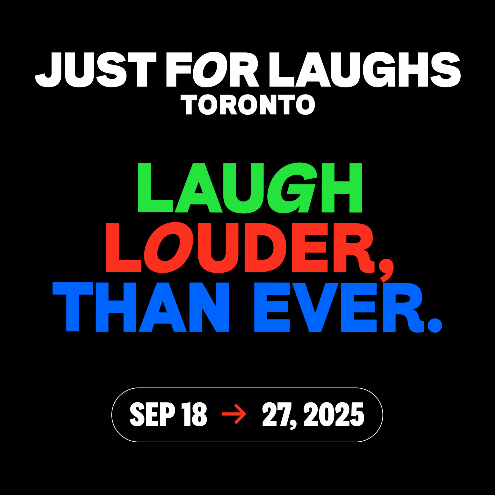 JUST FOR LAUGHS TORONTO RETURNS THIS FALL