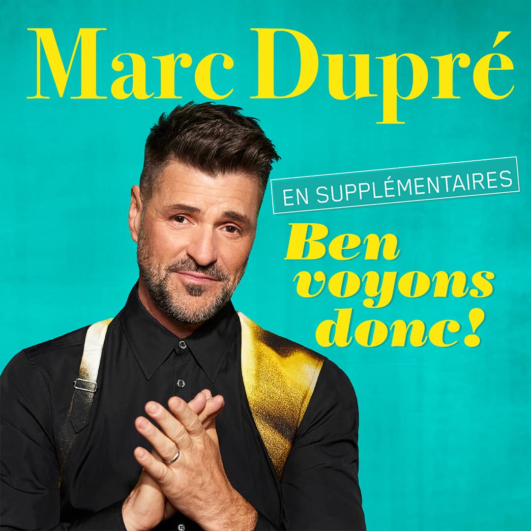 Marc Dupré - Ben voyons donc