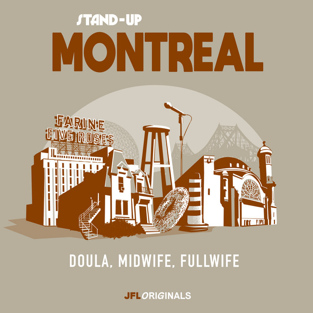 32-Various Artists - Stand-Up Montreal-Doula Midwife Fullwife Choose your preferred music service