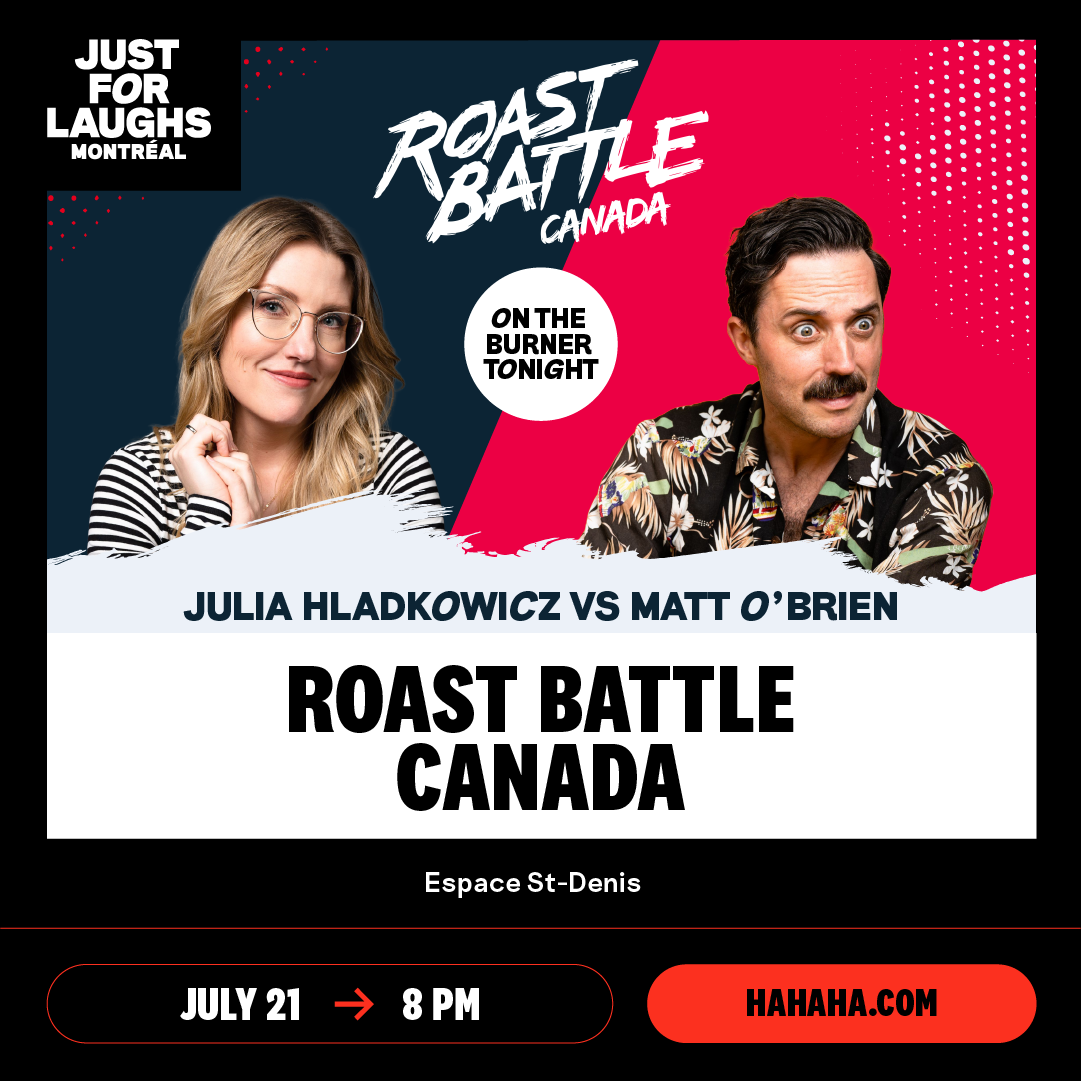 Roast Battle Canada | July 21, 8 PM