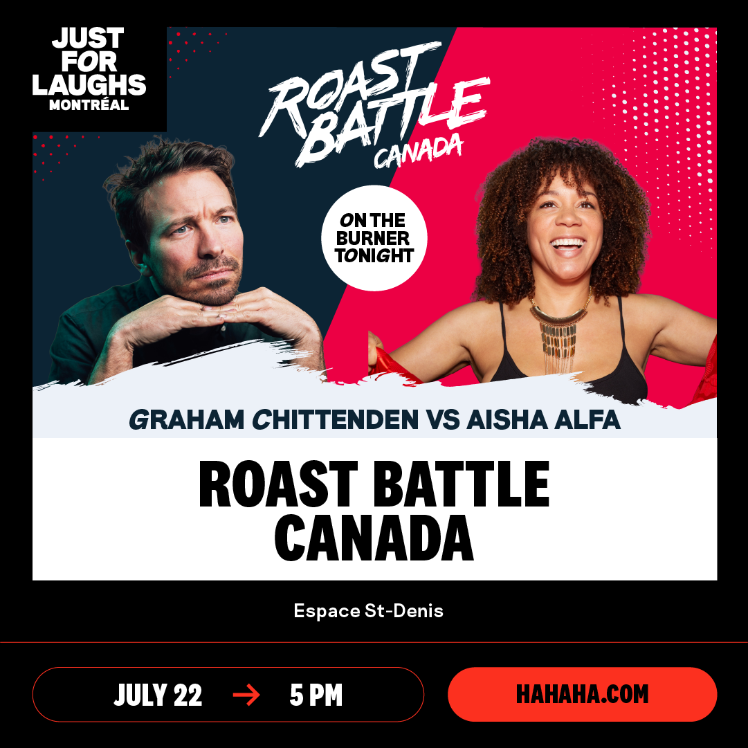 Roast Battle Canada | July 22, 5 PM