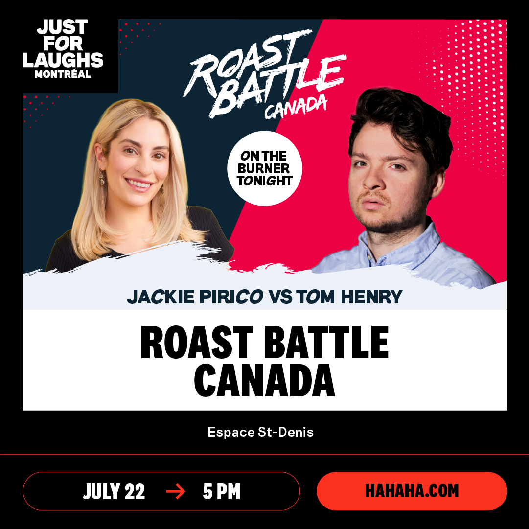 Roast Battle Canada | July 22, 5 PM