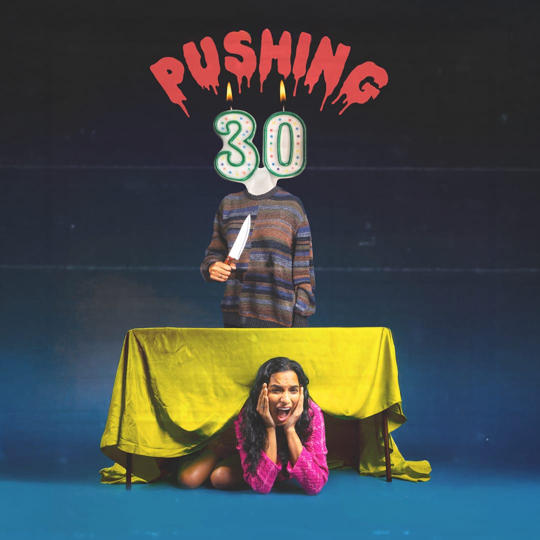Pushing 30