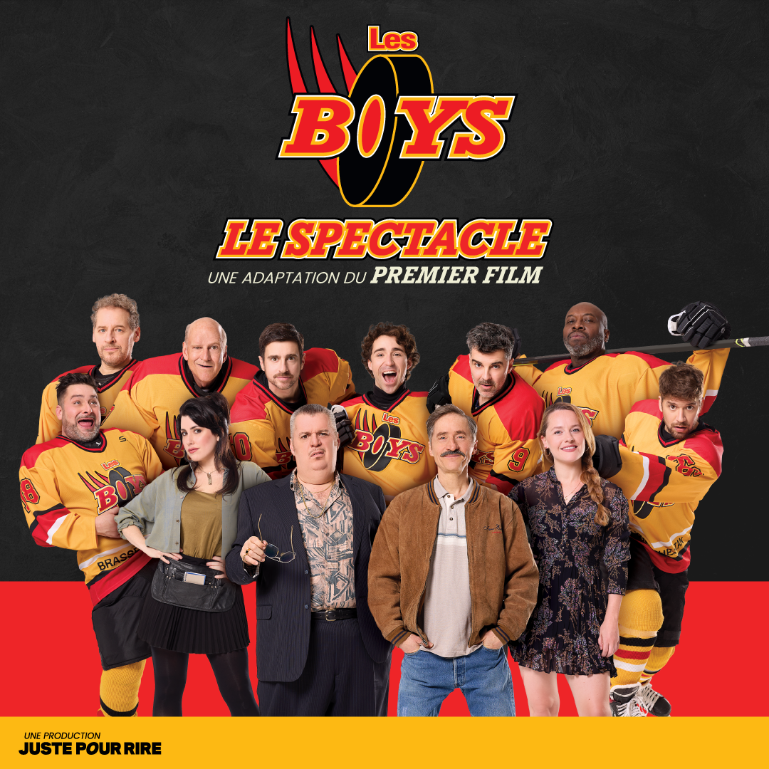 Les Boys – Le spectacle