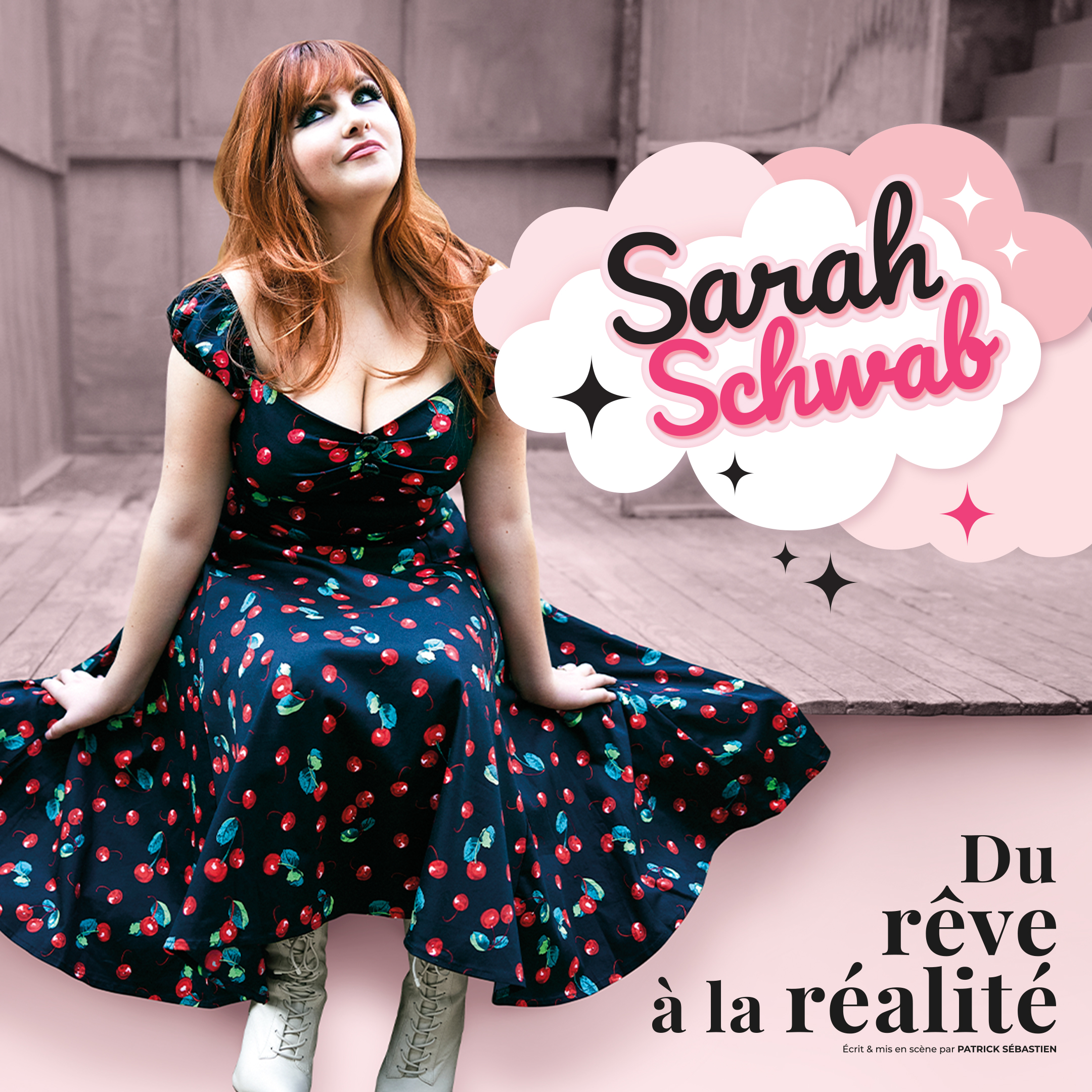 Sarah Schwab | Du rêve à la réalité 