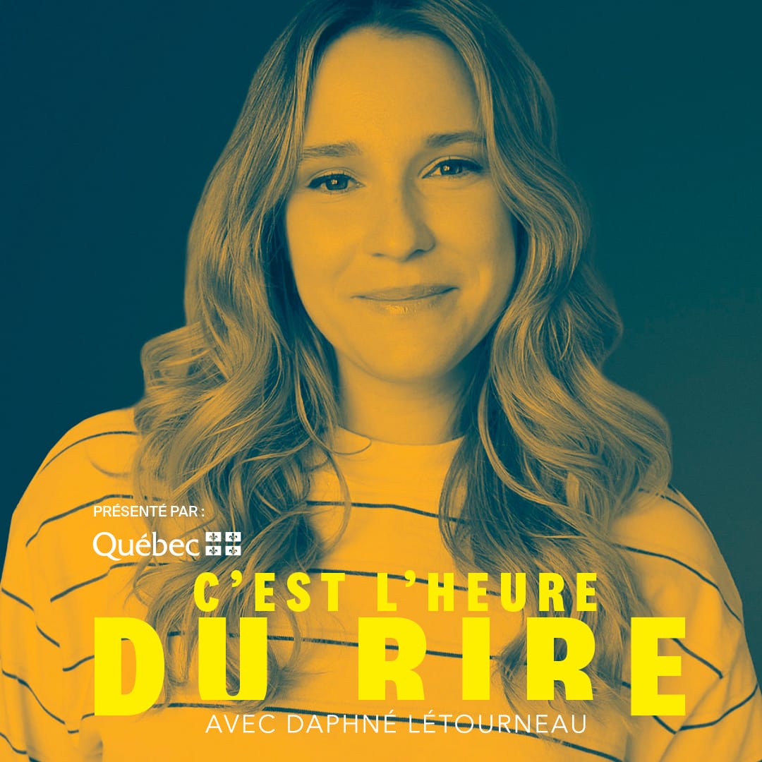 C'est l'heure du rire avec Daphné Létourneau