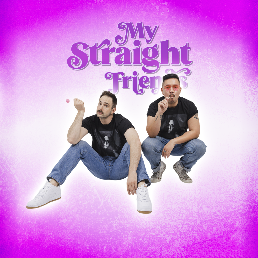My Straight Friends - Hosted by Joe Dombrowski and Ricci Armani