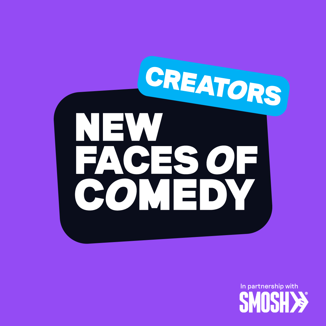New Faces Creators in partnership with SMOSH