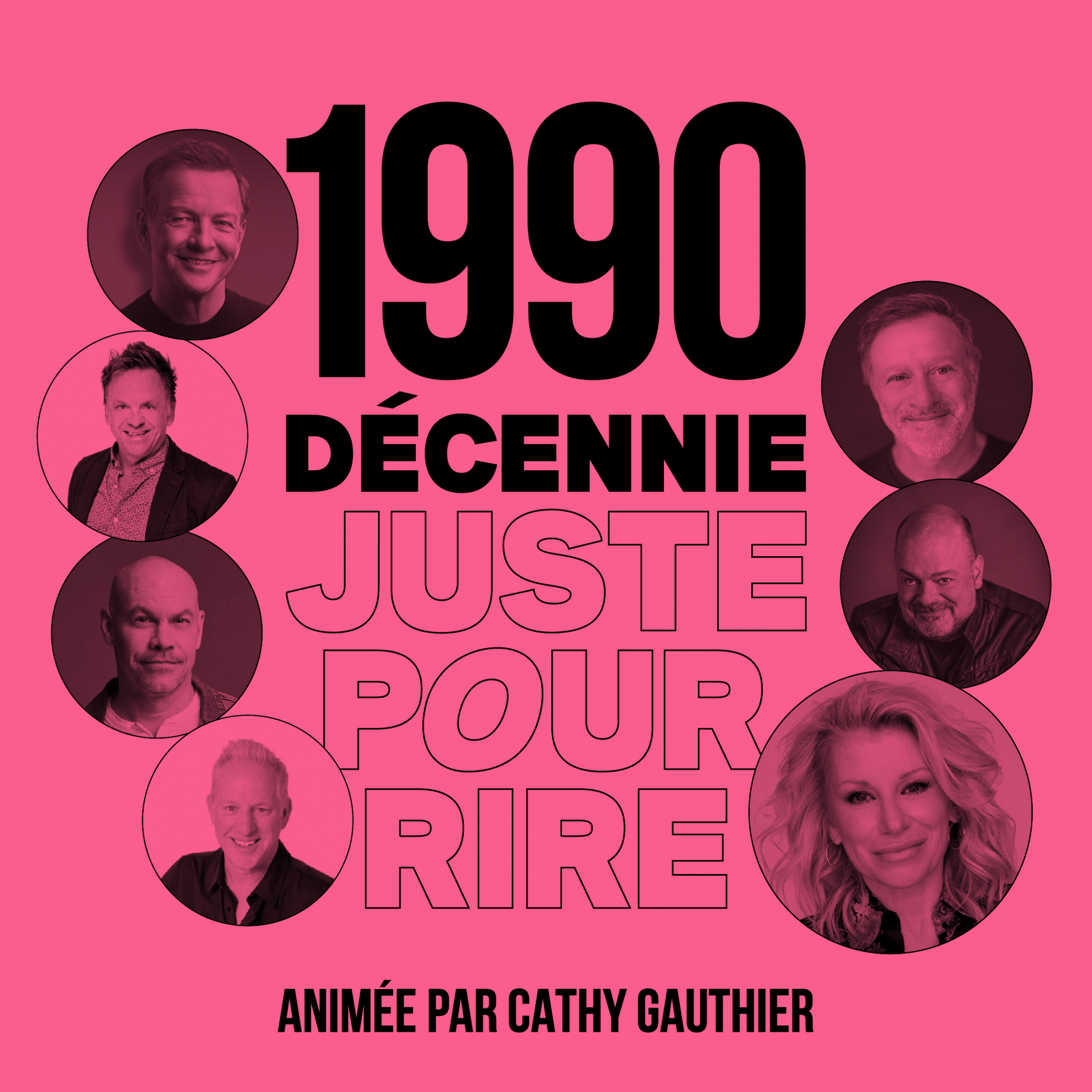 Décennie Juste pour rire 1990 - animée par Cathy Gauthier