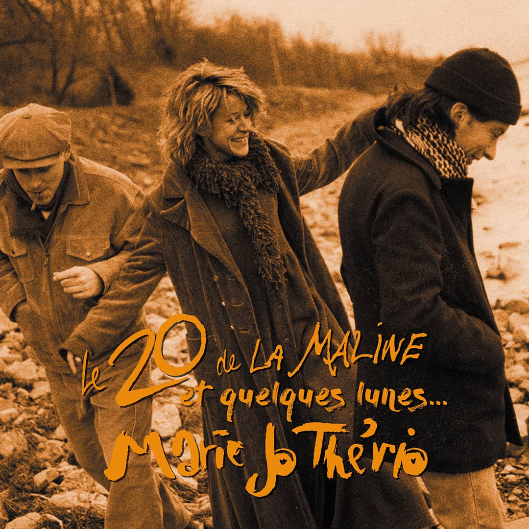 Marie-Jo Thério - La maline, 20 ans et quelques lunes