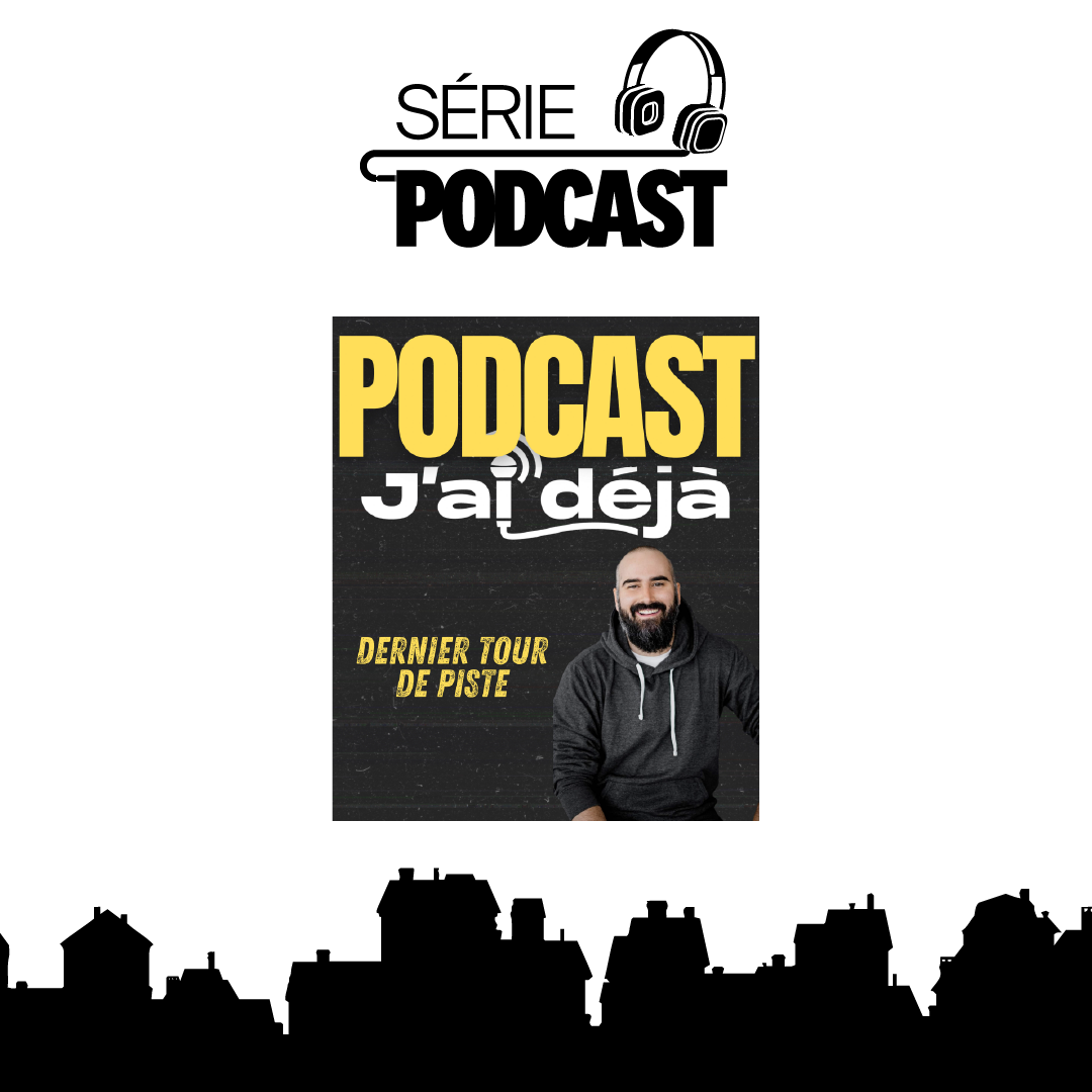 Podcast / J'ai déjà