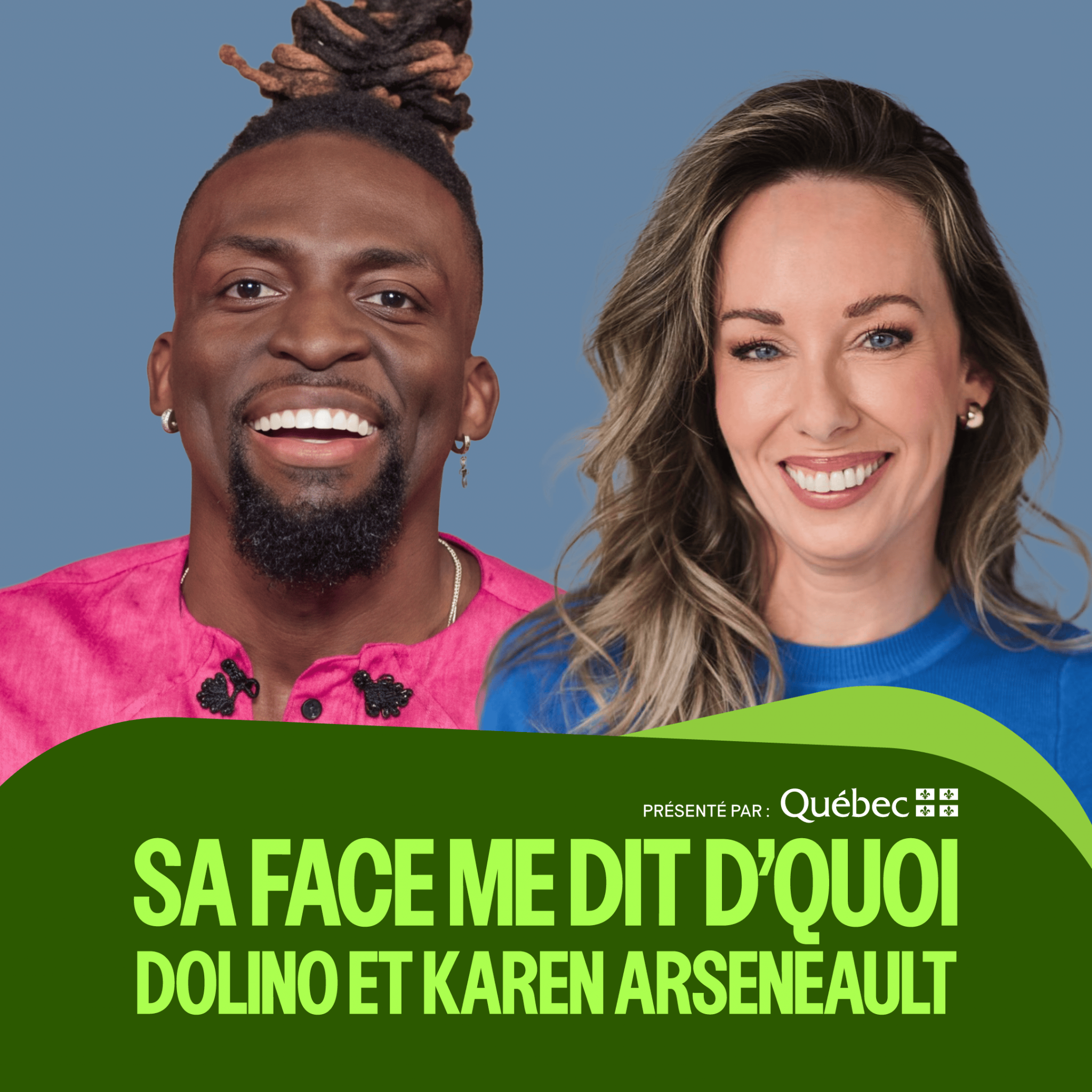 Sa face me dit d'quoi -  Dolino et Karen Arseneault