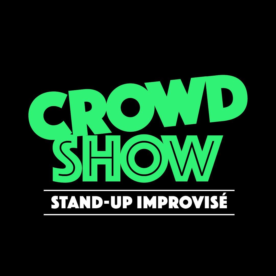 Crowd show | Stand-up improvisé