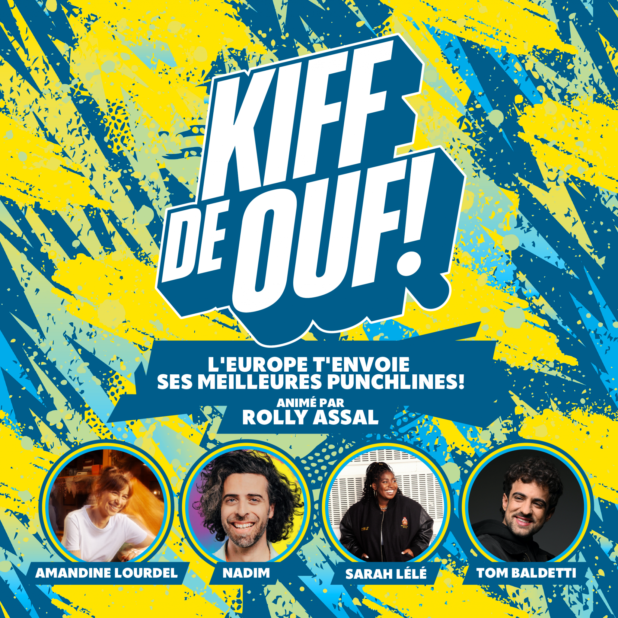 Kiff de ouf ! - Animé par Rolly Assal