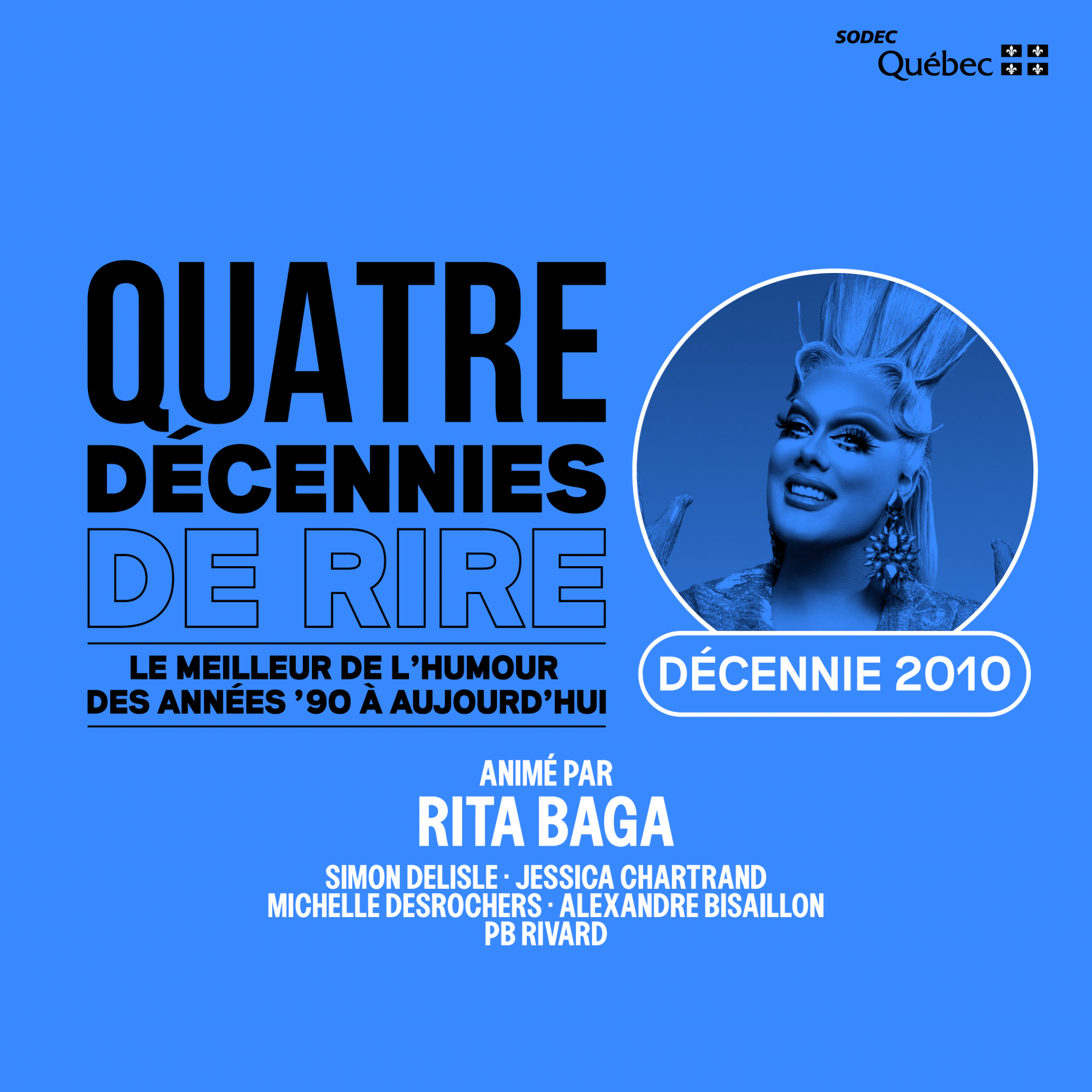QUATRE DÉCENNIES DE RIRE - 2010 - animé par Rita Baga