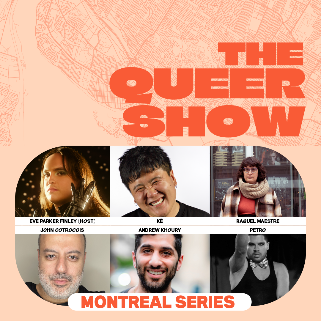 The Queer Show - Hosted by  Eve Parker Finley