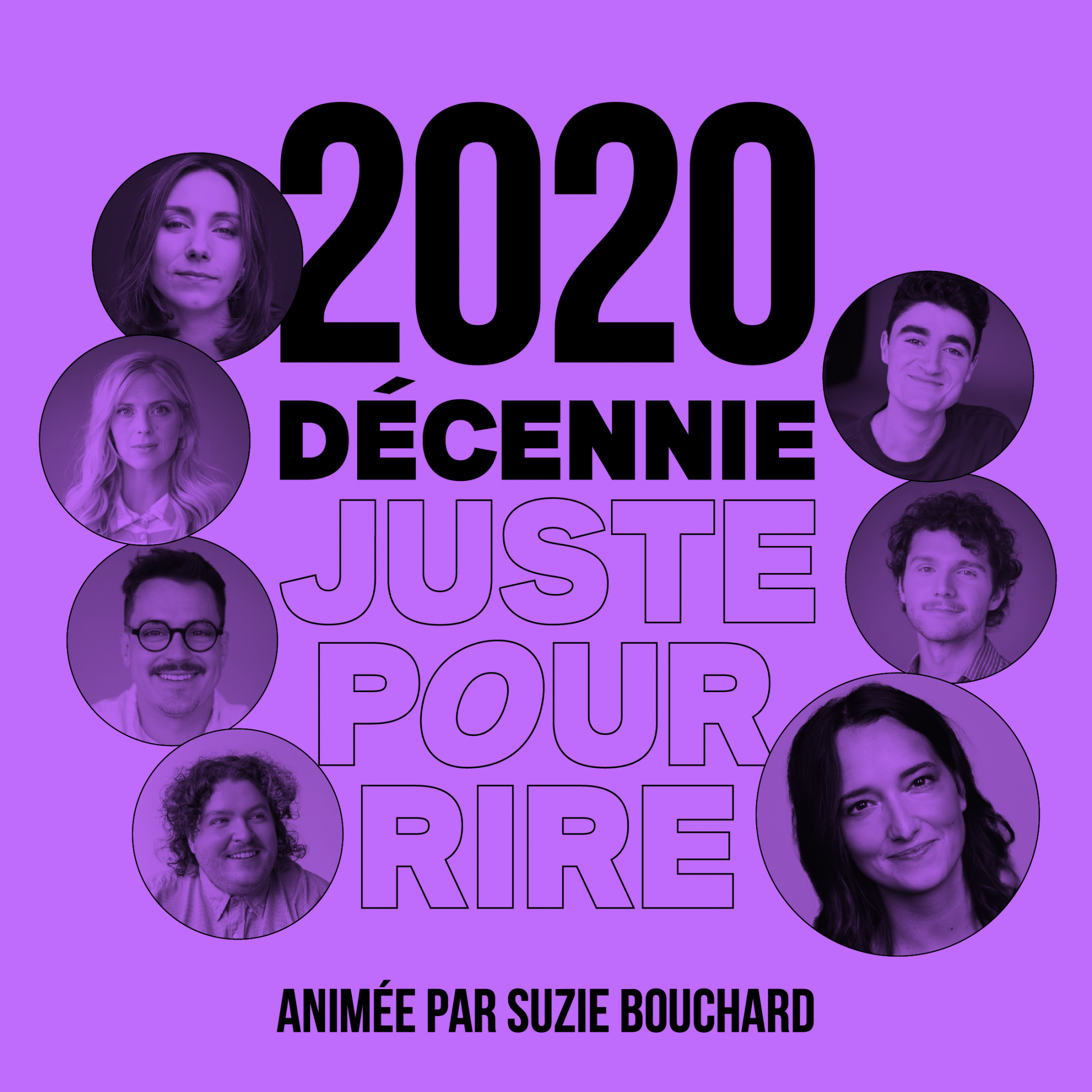 Décennie Juste pour rire 2020 - animée par Suzie Bouchard