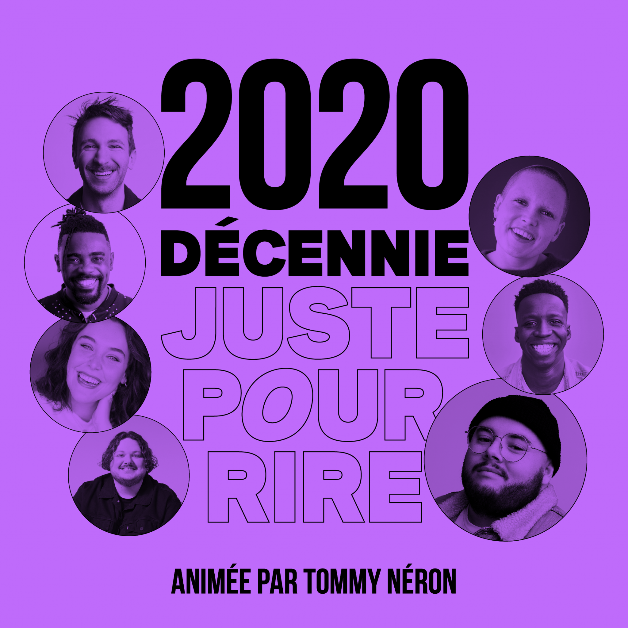Décennie Juste pour rire 2020 - animée par Tommy Néron