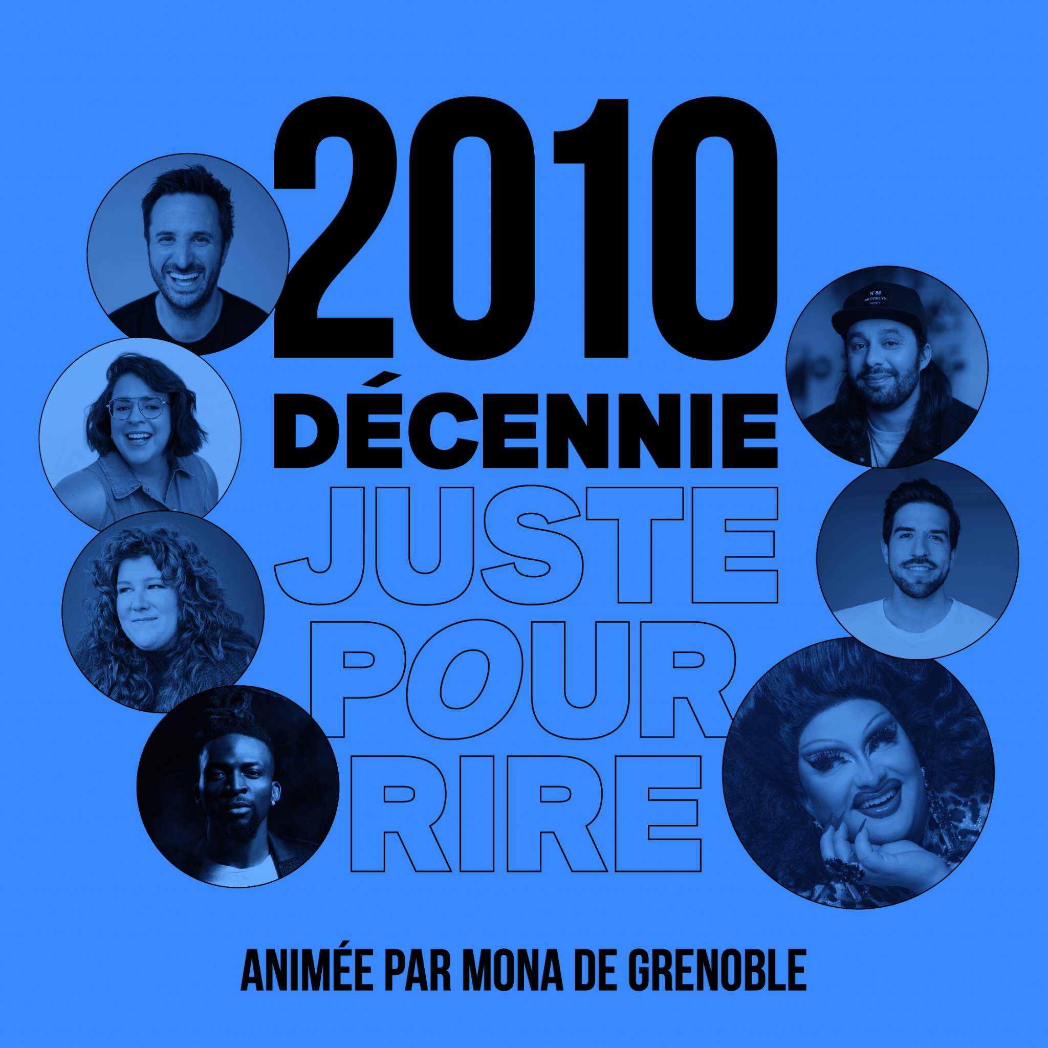 Décennie Juste pour rire 2010 - animée par Mona de Grenoble