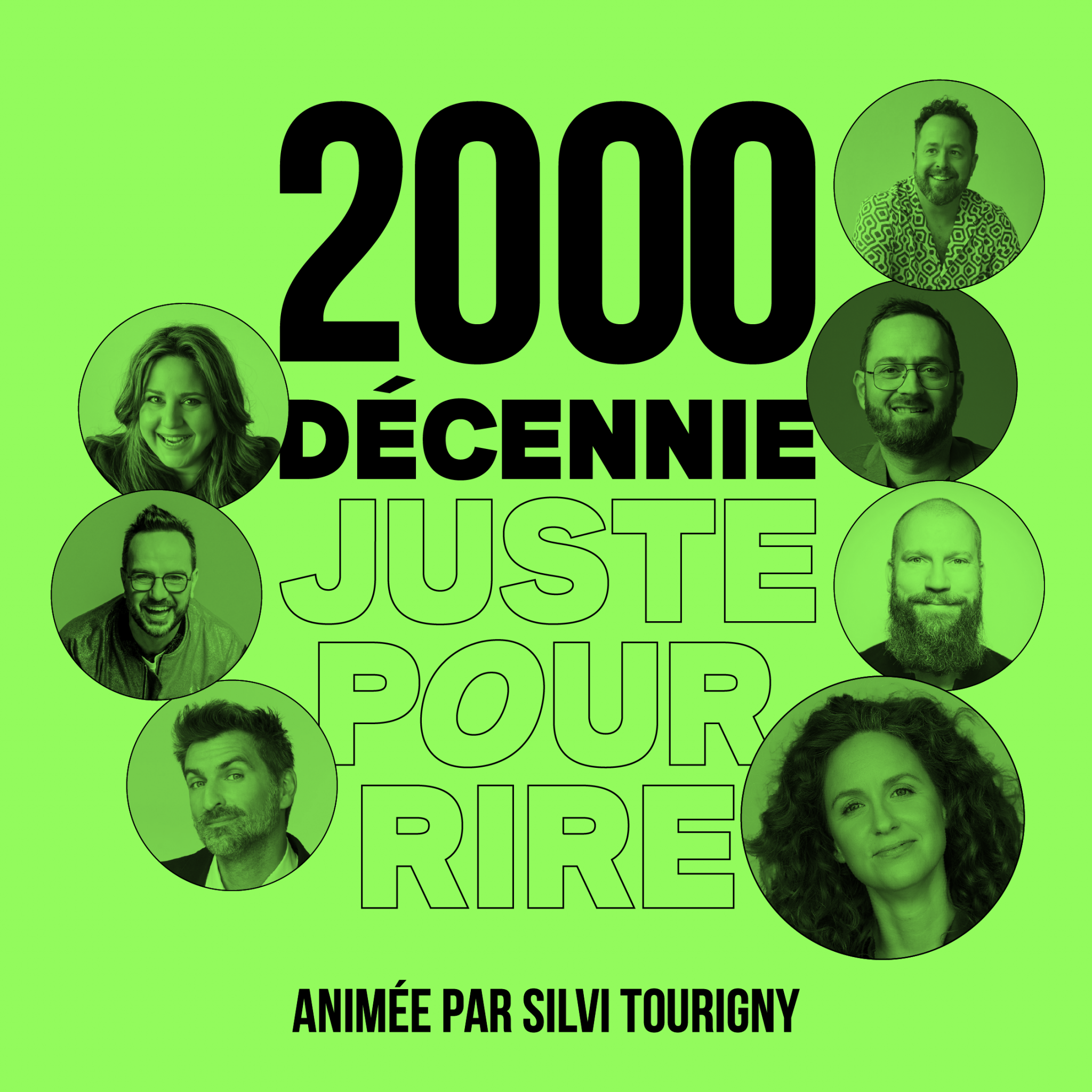 Décennie Juste pour rire 2000 - animée par Silvi Tourigny